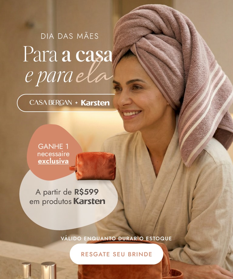 Dia das Mães Casa Bergan + Karsten