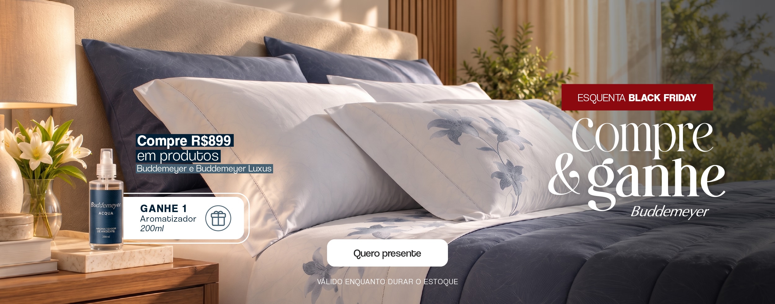 Compre R$899 em Buddemeyer e ganhe 1 Aromatizador