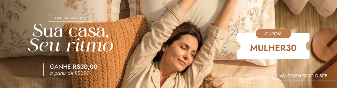 Dia da Mulher Casa Bergan | sua casa, seu rítmo