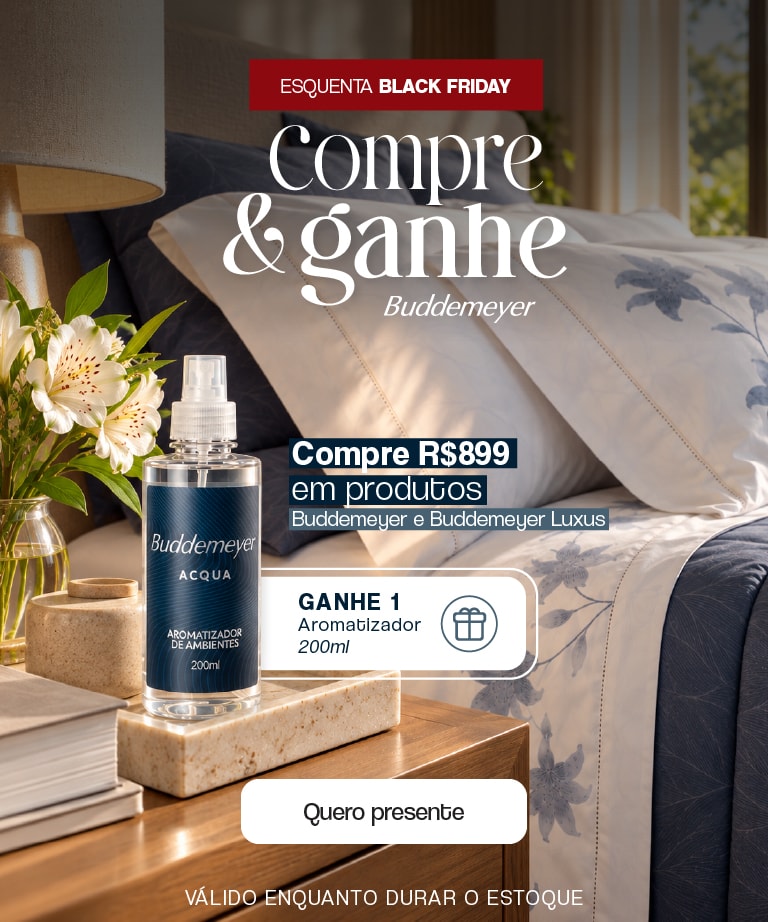 Compre R$899 em Buddemeyer e ganhe 1 Aromatizador