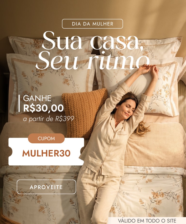 Dia da Mulher Casa Bergan | sua casa, seu rítmo