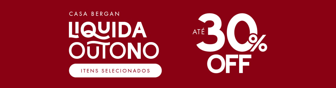 Seleção Especial com até 30% de desconto